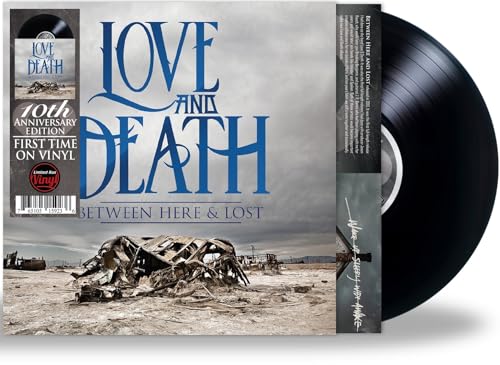 Love And Death - Between Here & Lost (10th Anni [VINYL]
