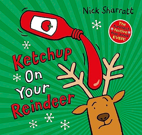 Ketchup on Your Reindeer (PB)