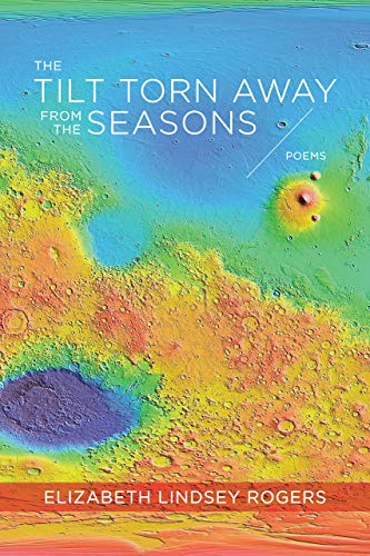 The Tilt Torn Away from the Seasons - Poems (ACRE (CHUP))