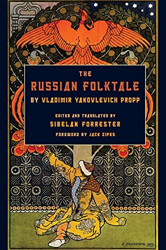 The Russian Folktale by Vladimir Yakovlevich Propp