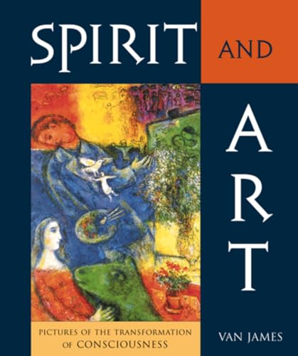 Spirit and Art: Pictures of the Transformation of Consciousness