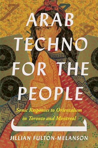 Book cover: portrait of a woman with headscarf and bold text “Arab Techno for the People.”