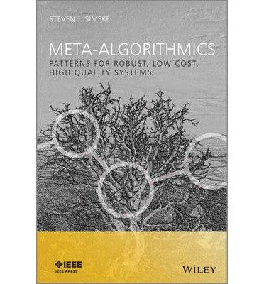 Meta-Algorithmics: Patterns for Robust