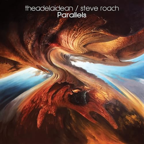 Steve Roach & Theadelaidean - Parallels [CD]