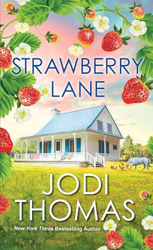 Strawberry Lane : A Touching Texas Love Story
