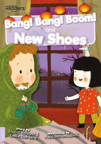 Bang! Bang! Boom! and New Shoes (BookLife Readers)