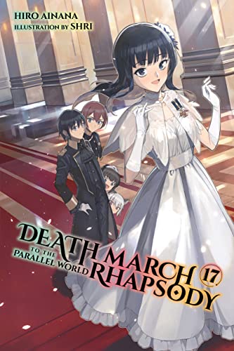 Death March Parallel World Rhapsody Novel Sc Vol 17 (C: 0-1-