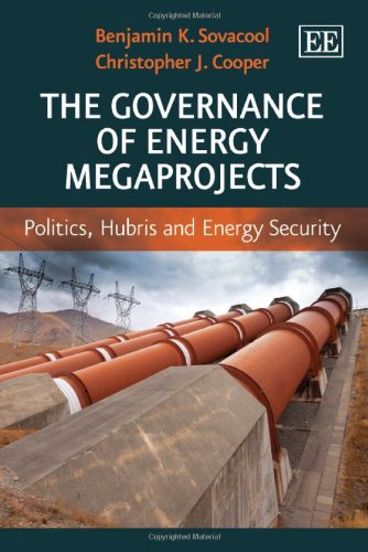 The Governance of Energy Megaprojects: Politics