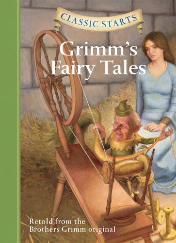 Classic Starts: Grimm's Fairy Tales