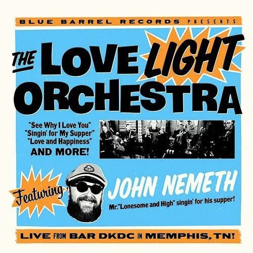 Love Light Orchestra The - The Love Light Orchestra Featuring John Nemeth [CD]