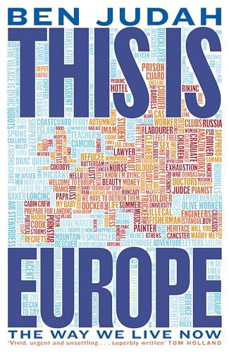 This is Europe : The Way We Live Now