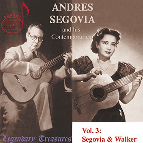 Segovia/walker - Andres Segovia and his Contemporaries Vol. 3 - Segovia and Luise Walker [CD]