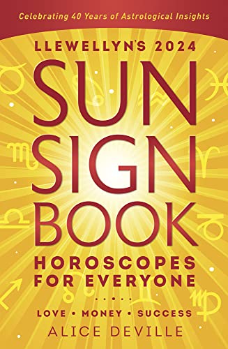 Llewellyn's 2024 Sun Sign Book: Horoscopes for Everyone (Llewellyn's Sun Sign Book) (The Llewellyn's Sun Sign Books)