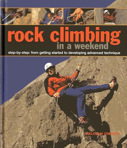 Rock Climbing in a Weekend
