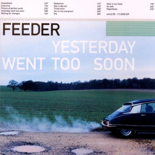 Feeder - Yesterday Went Too So - Yesterday Went Too Soon [CD]