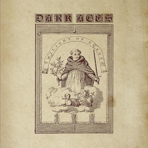 DARK AGES - TWILIGHT OF EUROPE [CD]