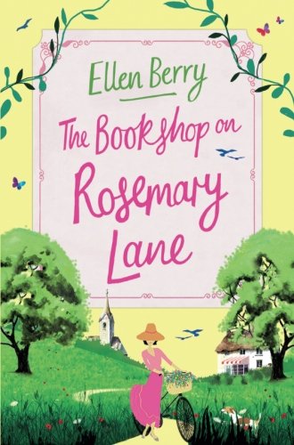 The Bookshop on Rosemary Lane: The Funny, Feel-Good Read of the Summer