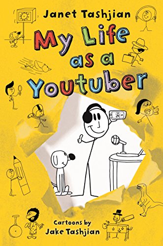 My Life as a Youtuber: 7 [Paperback] [2020] Tashjian, Janet
