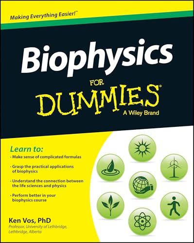 Biophysics for Dummies