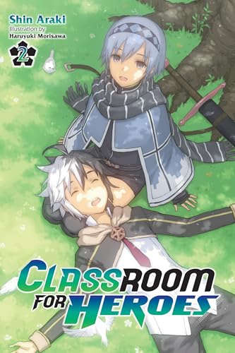 Classroom For Heroes Novel Sc Vol 02 (C: 0-1-2)
