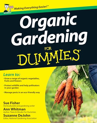 Organic Gardening For Dummies