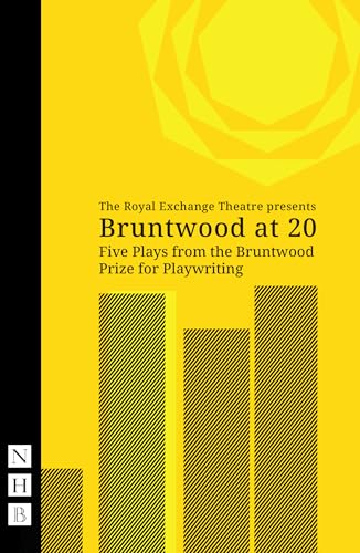 Bruntwood at 20 : Five Plays from the Bruntwood Prize for Playwriting