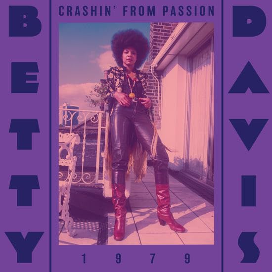 Betty Davis - Crashin' From Passion [CD]