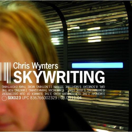 CD cover for “Skywriting” by Chris Wynters, featuring a partial portrait.