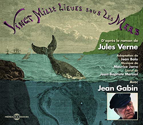 D’après Le Roman De Jules Verne - Vingt Mille Lieues Sous Les Mers, Avec Jean Gabin [CD]