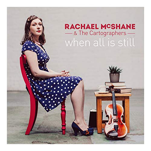Mcshane Rachael & The Cartogra - When All Is Still [CD]