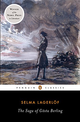 The Saga of Gösta Berling (Penguin Classics)