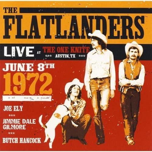 The Flatlanders - Live At The One Knite [CD]