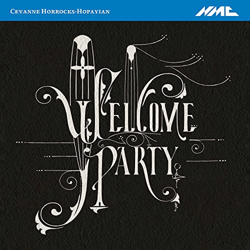 Cevanne Horrocks-Hopayian - Welcome Party [CD]