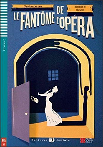 Book cover of Le Fantôme de l'Opéra showing a woman before a dark doorway.