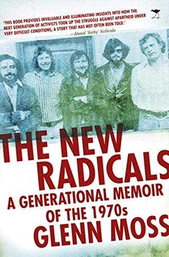 The new radicals : A generational memoir of the 1970s