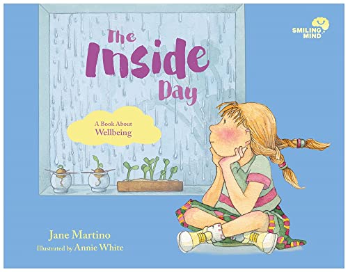 Smiling Mind 4: The Inside Day: A Book About Wellbeing