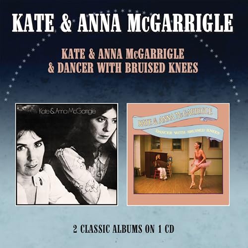 Kate & Anna Mcgarrigle - Kate & Anna Mcgarrigle / Dance [CD]