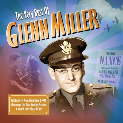 Miller, Glenn - The Very Best of Glenn Miller [CD]