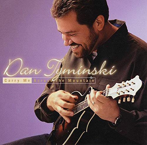 Tyminski Dan - Carry Me Across The Mountain [CD]