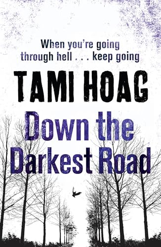 Down the Darkest Road
