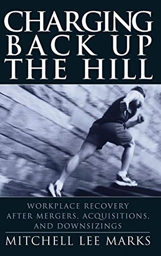 Charging Back Up the Hill: Workplace Recovery After Mergers