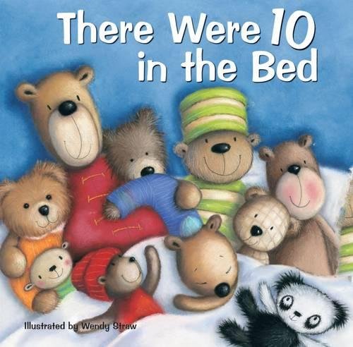 There Were 10 in the Bed (20 Favourite Nursery Rhymes - Illustrated by Wendy Straw)