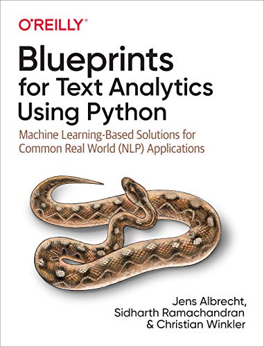 Blueprints for Text Analytics using Python : Machine Learning Based Solutions for Common Real World (NLP) Applications