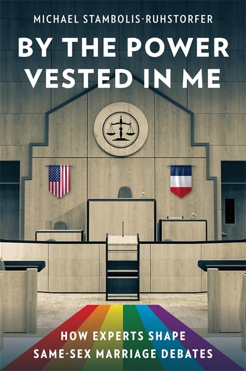 By the Power Vested in Me : How Experts Shape Same-Sex Marriage Debates
