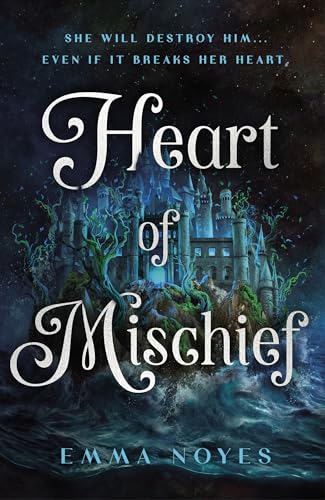 Heart of Mischief : Shadow of Souls Book 2