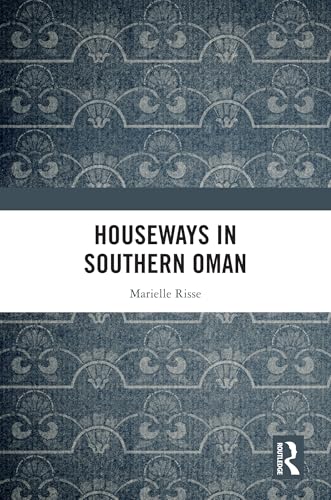 Houseways in Southern Oman