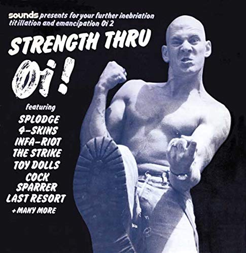 Various Artists - Strength Thru Oi! [CD]