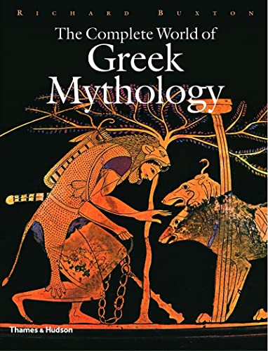 The Complete World of Greek Mythology: 0