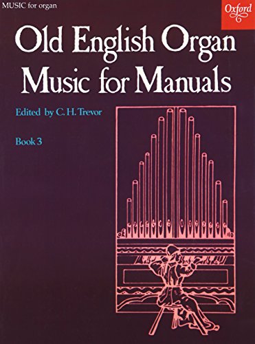 Old English Organ Music for Manuals Book 3
