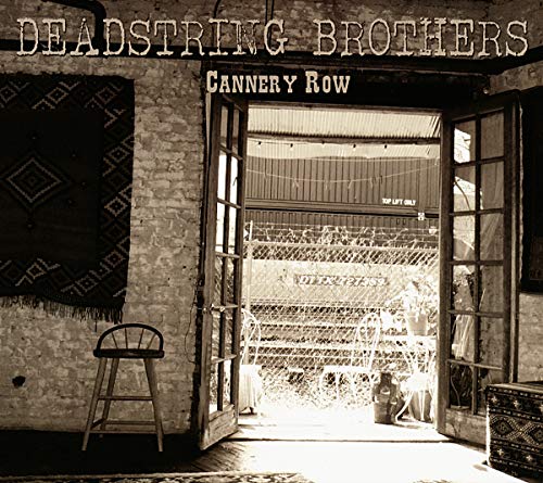 Deadstring Brothers - Cannery Row [CD]